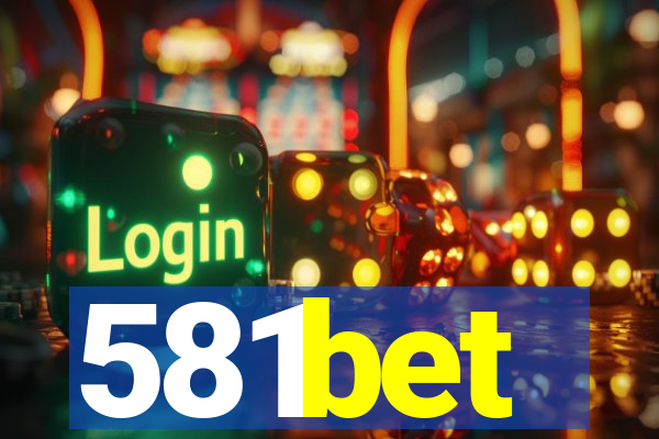 581bet