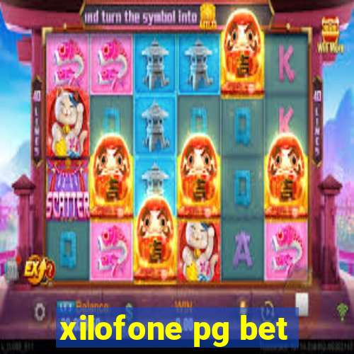 xilofone pg bet