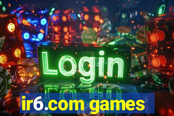 ir6.com games