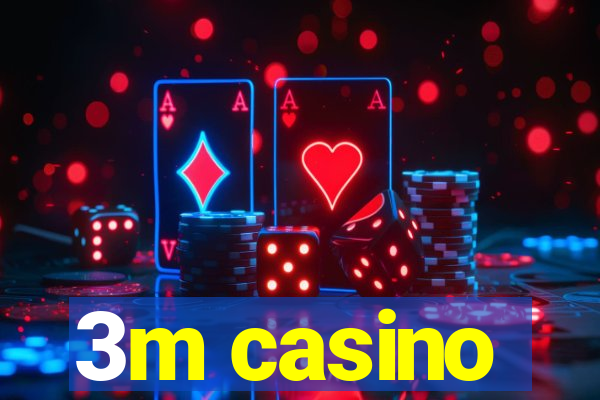 3m casino