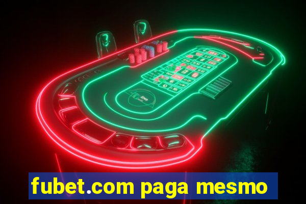 fubet.com paga mesmo