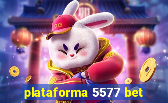 plataforma 5577 bet