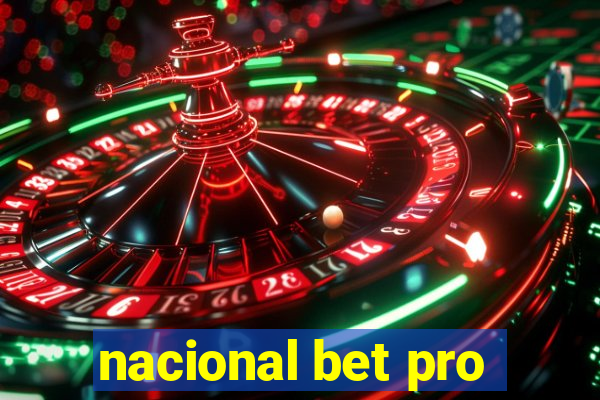 nacional bet pro