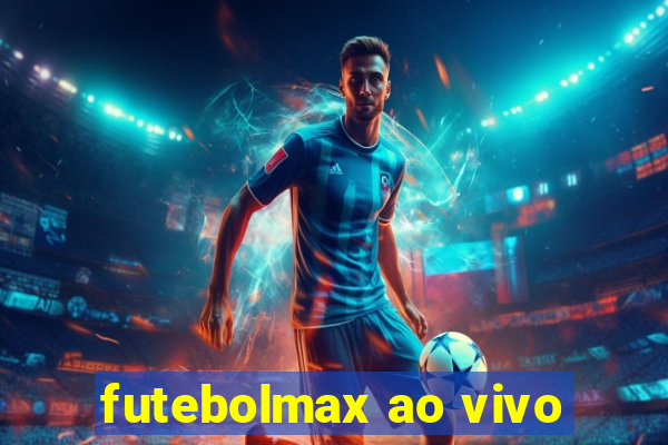 futebolmax ao vivo