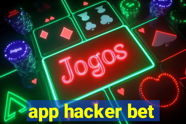 app hacker bet