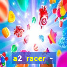 a2 racer - riscando o asfalto filme completo dublado download