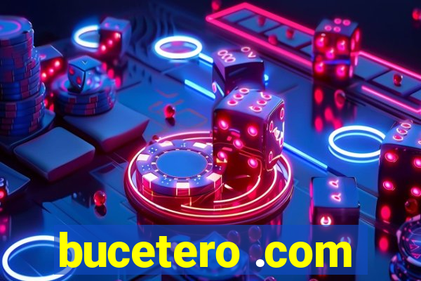 bucetero .com