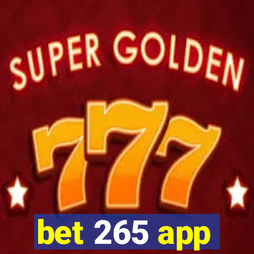 bet 265 app