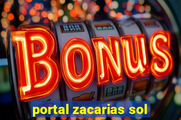 portal zacarias sol