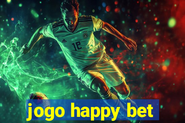 jogo happy bet