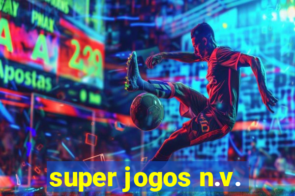 super jogos n.v.