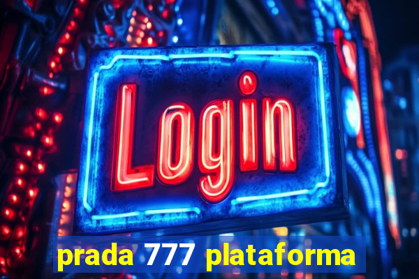 prada 777 plataforma