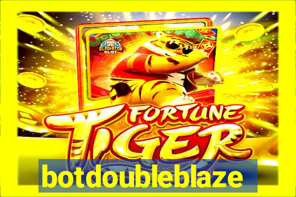 botdoubleblaze