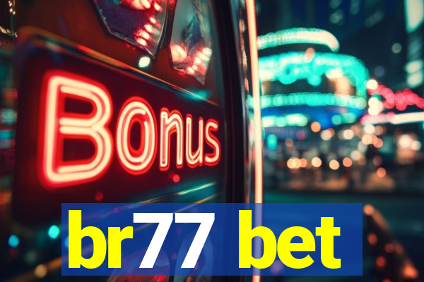 br77 bet