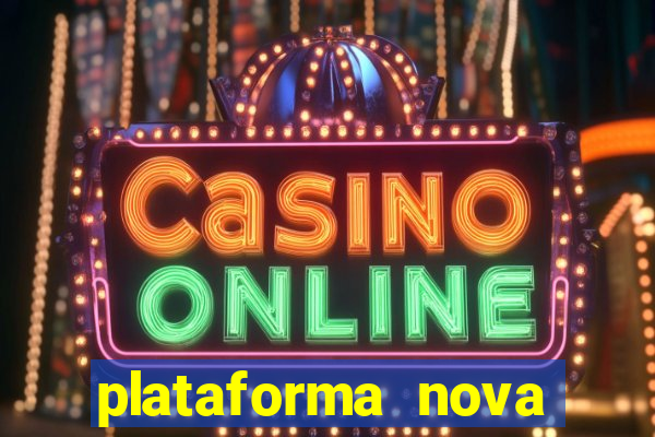 plataforma nova pagando fortune tiger baixar