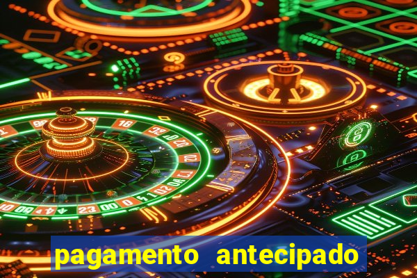 pagamento antecipado estrela bet como funciona