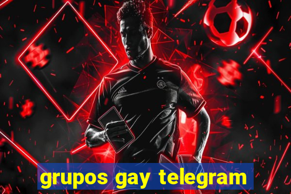 grupos gay telegram