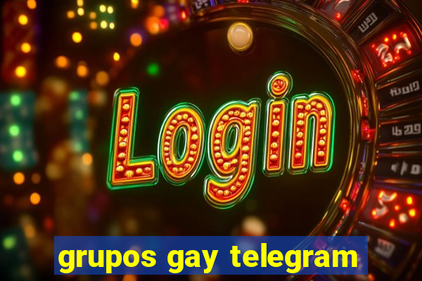 grupos gay telegram