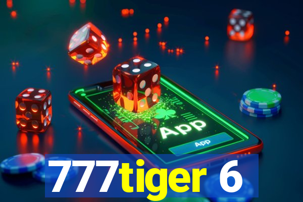 777tiger 6