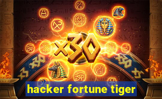 hacker fortune tiger