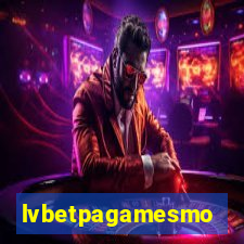 lvbetpagamesmo