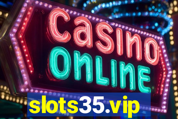 slots35.vip