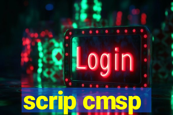 scrip cmsp