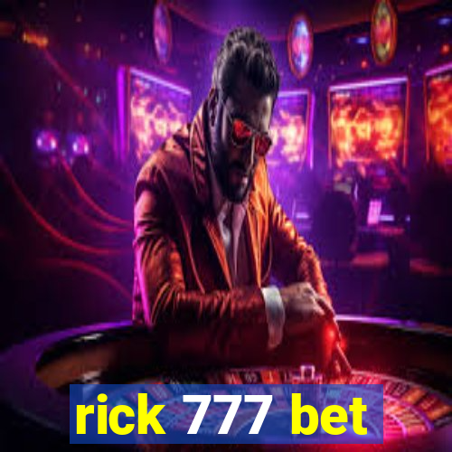 rick 777 bet