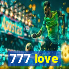 777 love