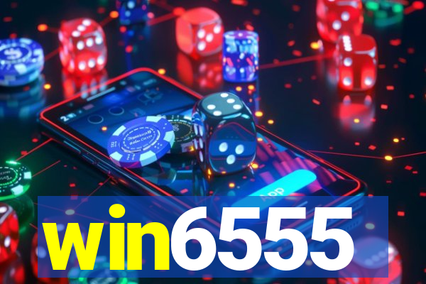 win6555