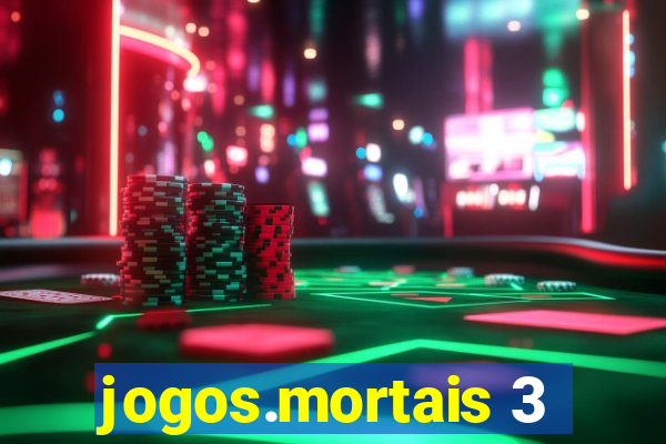 jogos.mortais 3