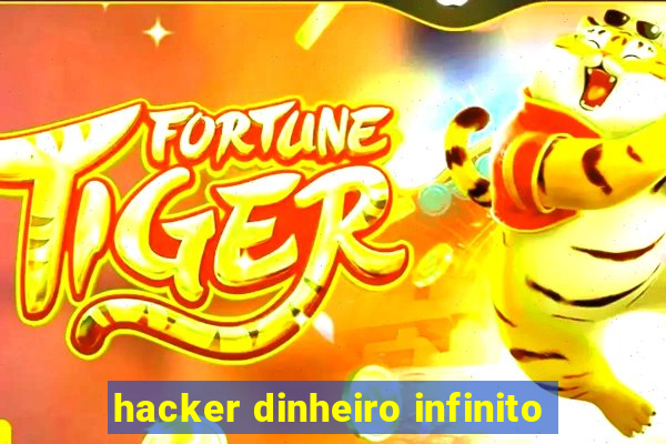 hacker dinheiro infinito