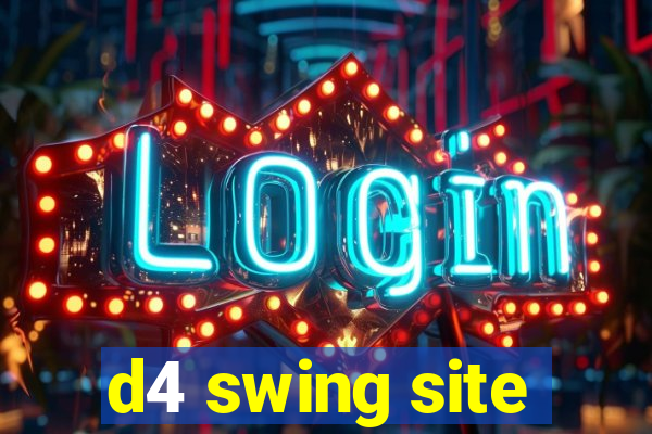 d4 swing site