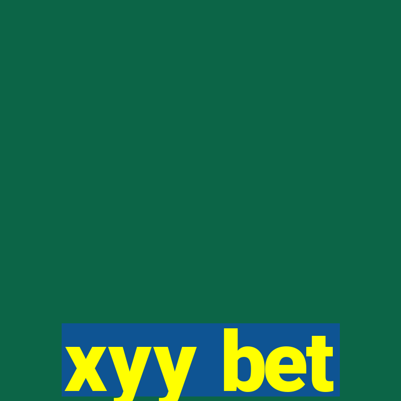 xyy bet