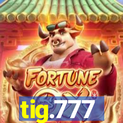 tig.777