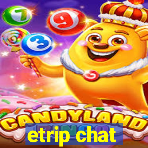 etrip chat