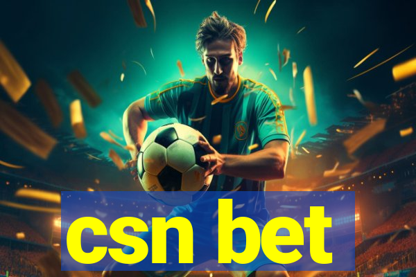 csn bet