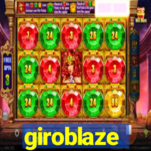 giroblaze