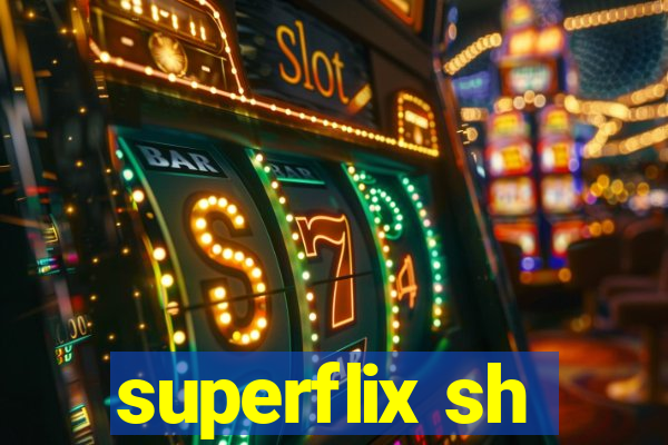 superflix sh