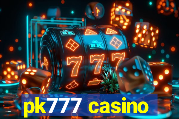 pk777 casino