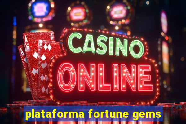 plataforma fortune gems