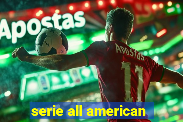 serie all american