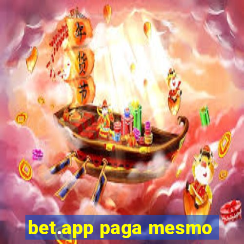 bet.app paga mesmo