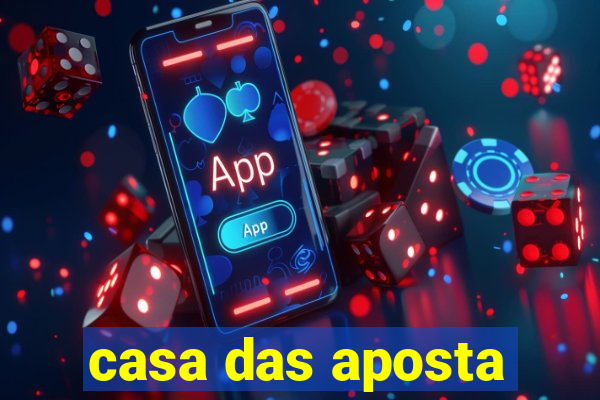 casa das aposta