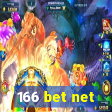 166 bet net