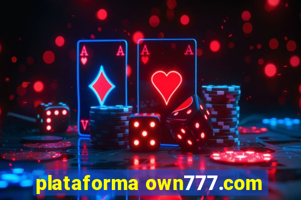 plataforma own777.com