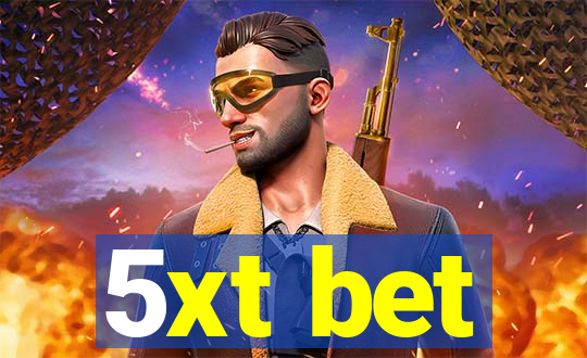 5xt bet