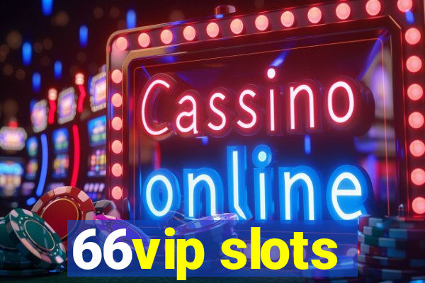 66vip slots