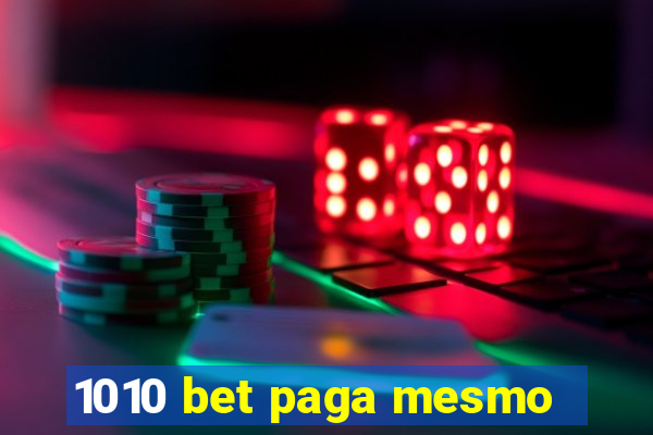 1010 bet paga mesmo