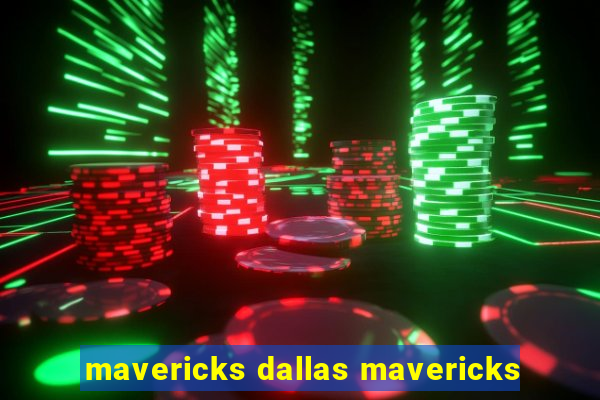 mavericks dallas mavericks